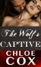 [BDSM Bacchanal 02] • The Wolf's Captive (Erotic Romance) · BDSM Bacchanal